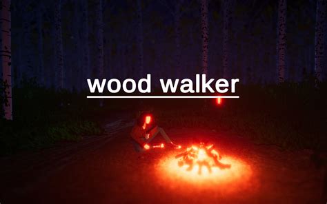 Wood Walker  Jining